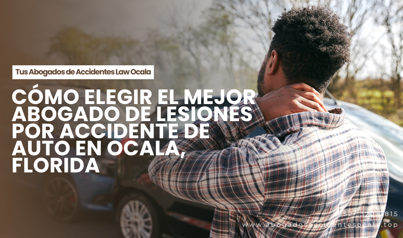 abogado lesiones accidente de auto Ocala