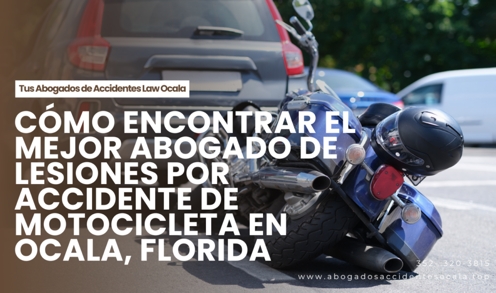 abogado lesiones accidente motocicleta Ocala