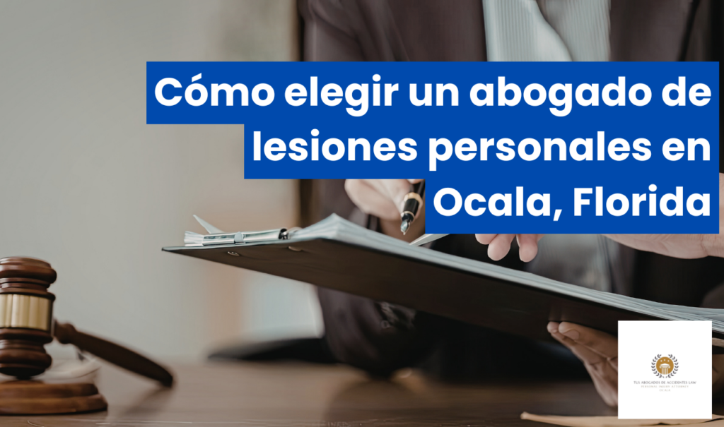 abogado lesiones indemnización alta Ocala