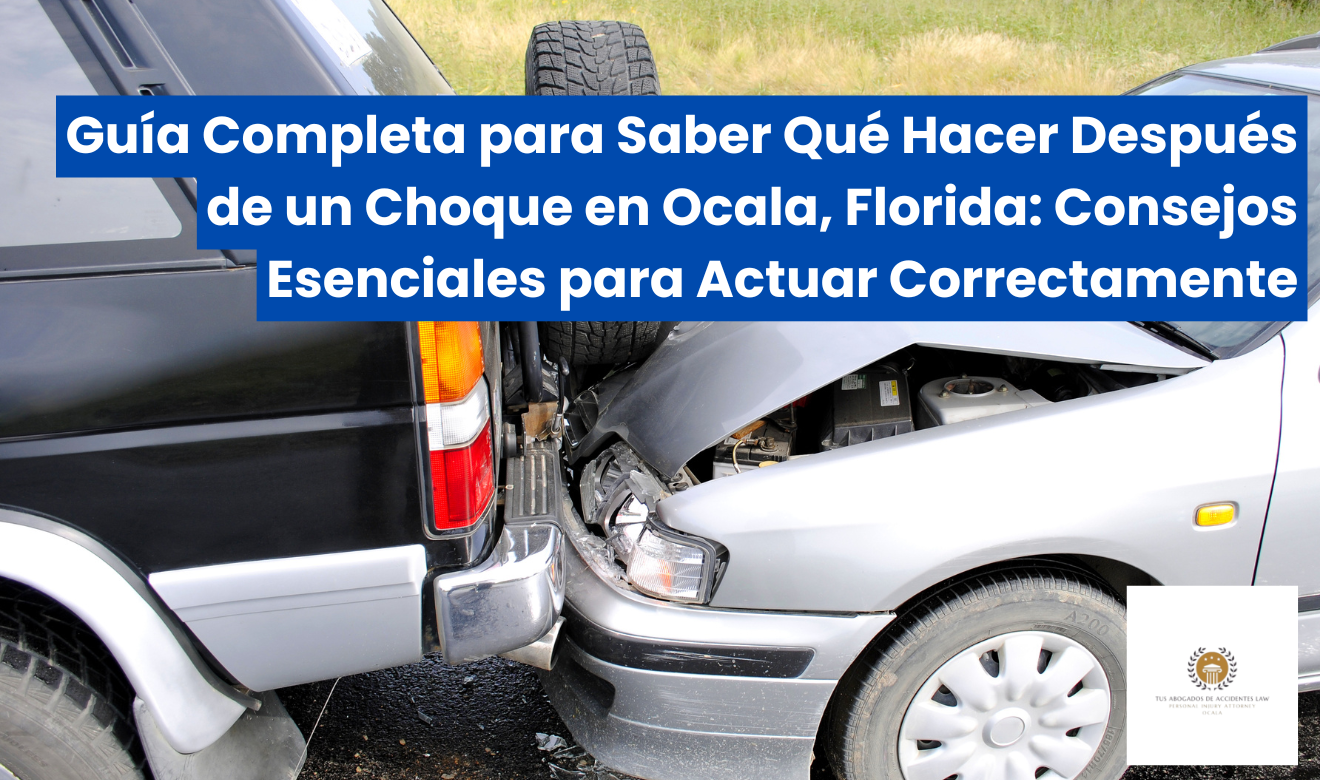 qué hacer después de un choque en Ocala