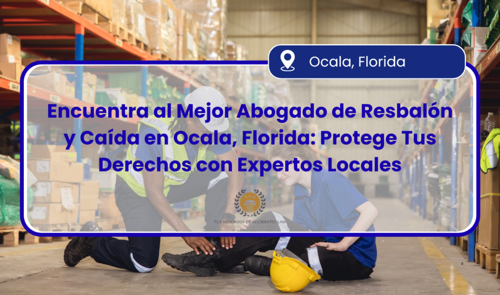 abogado de resbalón y caída en Ocala