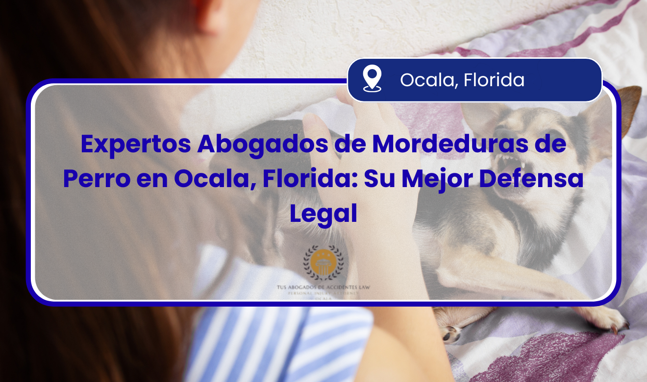 abogados de mordedura de perro en Ocala, Florida